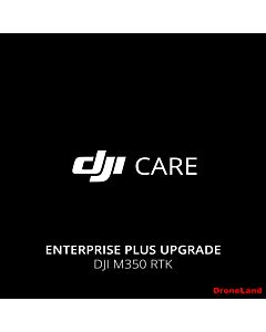 ¡Comprar DJI DJI Care Enterprise Plus Upgrade Para DJI M350 RTK en DroneLand!